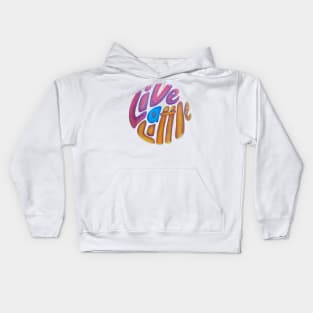 Live a little Kids Hoodie